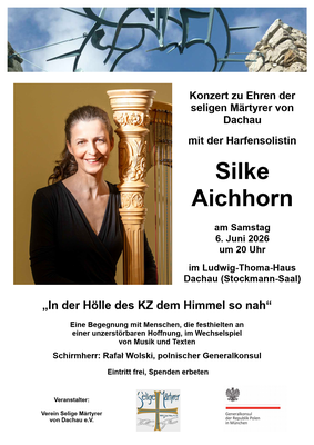 "In der Hölle des KZ dem Himmel so nah" - Harfenkonzert zu Ehren der seligen Märtyrer am 6. Juni 2026