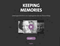 Keeping Memories. Lebensgeschichten von Gefangenen des KZ Flossenbürg