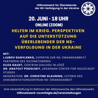 Veranstaltungshinweis: Auftaktveranstaltung zur Aktionswoche des Hilfsnetzwerk für Überlebende der NS-Verfolgung in der Ukraine